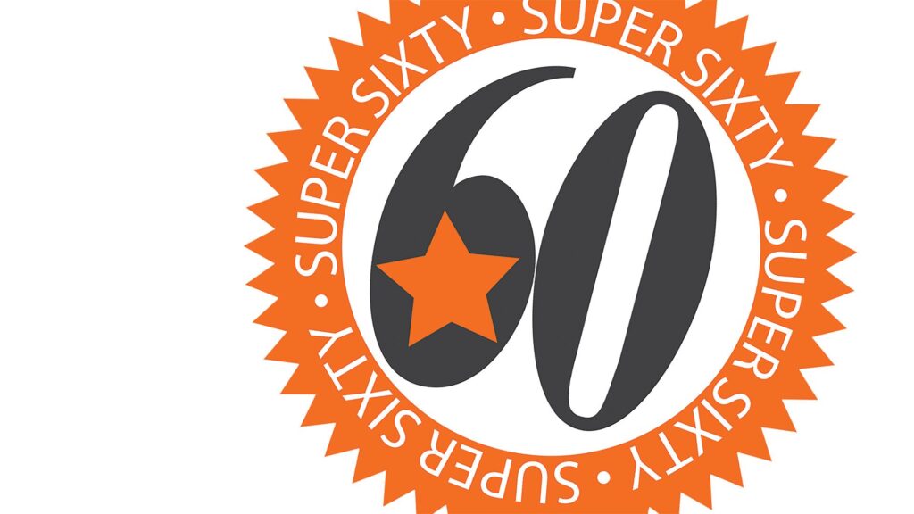 Introducing the Super 60