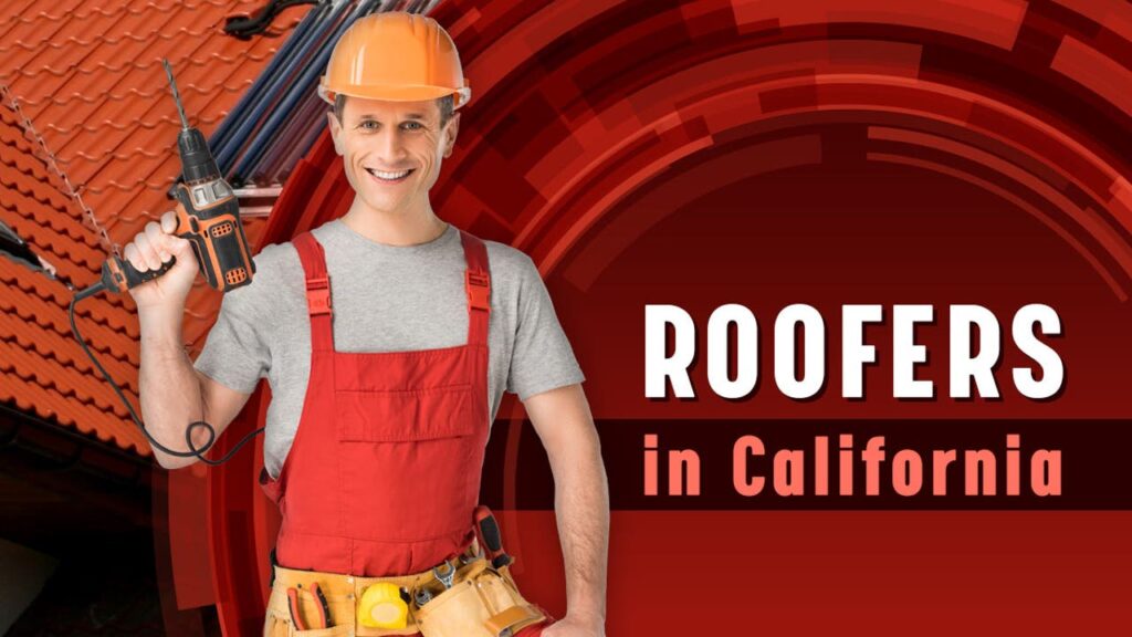 Best Roofers in California: Top Roofing Contractors 2024