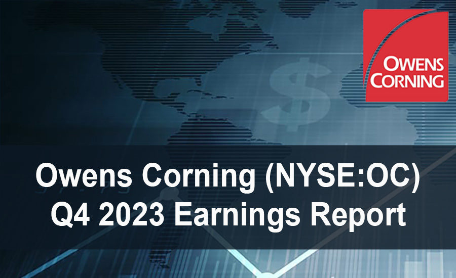 Owens Corning Celebrates Stellar Fourth-Quarter 2023; Solid Performance for the Year